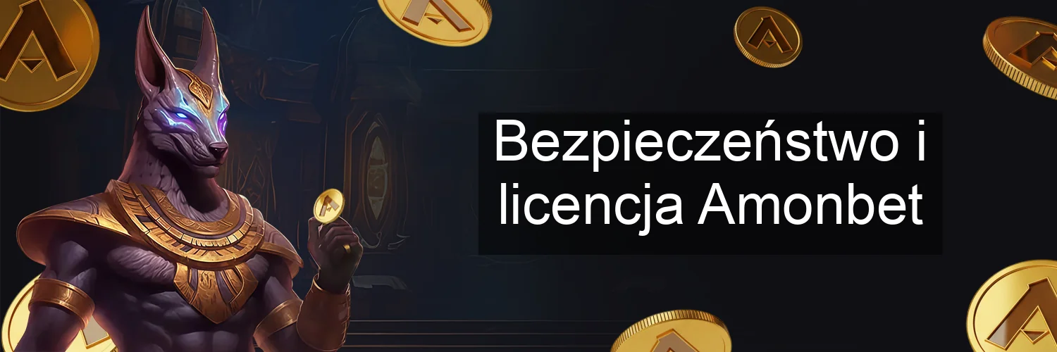 Bezpieczeństwo i licencja Amonbet
