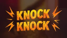 Knock Knock